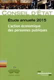  Conseil d'Etat - L'action économique des personnes publiques - Etude annuelle 2015.