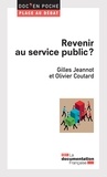 Gilles Jeannot et Olivier Coutard - Revenir au service public ?.