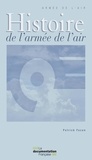 Patrick Facon - Histoire de l'armée de l'air.