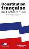  La Documentation Française et  Journaux officiels - Constitution française du 4 octobre 1958 - Texte intégral en vigueur.