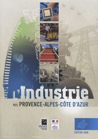 François Clanché - L'industrie en Provence-Alpes-Côtes d'Azur.