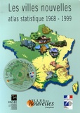  INSEE Ile-de-France - Les villes nouvelles - Atlas statistique 1968-1999. 1 Cédérom