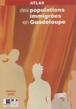 René Jean - Atlas des populations immigrées en Guadeloupe.