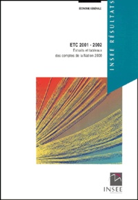  Ministère de l'Economie et  INSEE - Economie Generale N° 190 Aout 2001 : Etc 2001-2002, Extraits Et Tableaux Des Comptes De La Nation 2000.