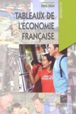 Jean-Michel Charpin et  Collectif - Tableaux de l'économie française 2003-2004.