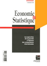  INSEE - Economie et statistique N° 383-385, 2005 : Les approches de la pauvreté à l'épreuve des comparaisons internationales.