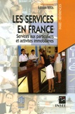 Yohan Baillieul et Sonia Besnard - Les services en France - Services aux particuliers et activités immobilières.