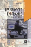  INSEE - Les services en France - Services aux entreprises.