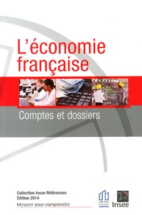  INSEE - L'économie française - Comptes et dossiers - Rapport sur les comptes de la nation 2013.