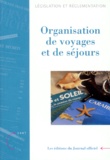  Journaux officiels - ORGANISATION DE VOYAGES ET DE SEJOURS. - Edition 1997.