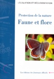  Journaux officiels - Protection de la nature. - Faune et flore, Edition 2000.
