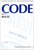  La Documentation Française - Code de la route - Parties Législative et Réglementaire, Edition mise à jour au 27 janvier 2000.
