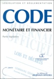  Journaux officiels - Code monétaire et financier - Partie législative.