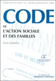  Journaux officiels - Code de l'action sociale et des familles - Partie législative.