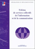  Ministère Fonction Publique - Schéma de services collectifs de l'information et de la communication.