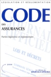  Journaux officiels - Code des assurances - Parties législative et réglementaire.
