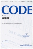  Journaux officiels - Code de la route - Parties législative et réglementaire.