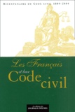 Guy Canivet et Jean-Louis Halpérin - Les Français et leur Code civil.