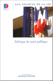  La Documentation Française - Politique de Santé publique.