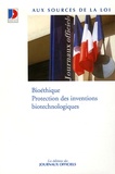  Journaux officiels - Bioéthique Protection des inventions biotechnologiques.