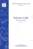  Journaux officiels - Industrie textile - Dispositions générales.