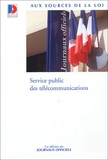 Journaux officiels - Service public des télécommunications.