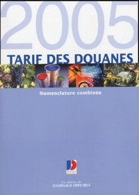  Ministère de l'Economie - Tarif des douanes - 2 Volumes.