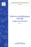  Journaux officiels - Industries métallurgiques OETAM (Région parisienne) (IDCC 54) - Convention collective régionale du 16 juillet 1954.