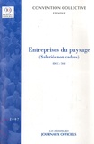  Journaux officiels - Entreprises du paysage (salariés non cadres) - Convention collective nationale du 23 mars 1999 (étendue par arrêté du 8 juin 1999), Mai 2007.