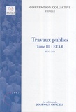  Journaux officiels - Travaux publics - Tome 3, ETAM.
