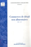  Journaux officiels - Commerces de détail non alimentaires - Convention collective nationale du 14 juin 1988 (Etendue par arrêté du 9 janvier 1989).