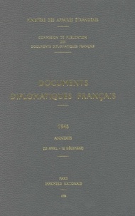  Ministère Affaires Etrangères - Documents diplomatiques français 1946 - Annexes (25 avril-12 décembre).