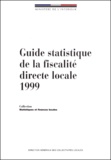 Isabelle Léonard et  Ministère de l'Intérieur - Guide Statistique De La Fiscalite Directe Locale 1999. 17eme Edition.
