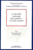  Conseil Economique et Social - La Securite Sanitaire Des Aliments : Un Enjeu Majeur. Seance Des 13 Et 14 Novembre 2001.