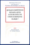 Monique Pichenot - Quelles Competences Sociales, Quels Acteurs Dans Une Union Europeenne Elargie. 2002.