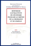Henri de Benoist - Renforcer L'Attractivite De L'Economie Francaise Au Service De La Croissance Et De L'Emploi.