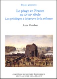 Anne Conchon - Le péage en France au XVIIIème siècle. - Les privilèges à l'épreuve de la réforme.