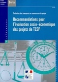  CERTU - Recommandations pour l'évaluation socio-économique des projets de TCSP - Evaluation des transports en commun en site propre.