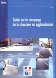  CERTU - Guide sur le marquage de la chaussée en agglomération.