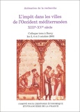  Ministère de l'Economie - L'impôt dans les villes de l'Occident méditerranéen XIIIe-XVe siècle.