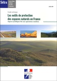  SETRA - Les outils de protection des espaces naturels en France. - Aspects juridiques liés aux opérations routières.
