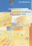  INSEE Rhône-Alpes - L'année économique et sociale 2003.