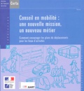  CERTU - Conseil en mobilité : une nouvelle mission, un nouveau métier - Comment encourager les plans de déplacements pour les lieux d'activités.