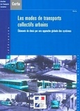  CERTU - Les modes de transport collectif urbain - Eléments de choix pour une approche globale des systèmes.