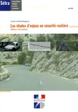  SETRA - Les études d'enjeux en securité routière - Milieu interurbain, guide méthodologique.