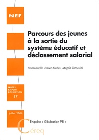 Emmanuelle Nauze-Fichet et Magda Tomasini - Parcours des jeunes à la sortie du système éducatif et déclassement salarial - Enquête "Génération 98".