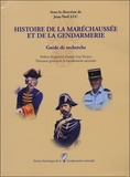 Jean-Noël Luc - Histoire de la maréchaussée et de la gendarmerie - Guide de recherche.