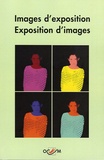 Daniel Jacobi et Serge Lochot - Images d'exposition Exposition d'images.