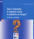 Yan Maury - Faut-il réinventer le logement social et populaire en Europe? - Le rôle des associations.