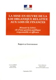 Alain Lambert et Didier Migaud - Rapport au Gouvernement  : La mise en oeuvre de la loi organique relative aux lois de finances - Réussir la LOLF, clé d'une gestion publique responsable et efficace ; Septembre 2005.